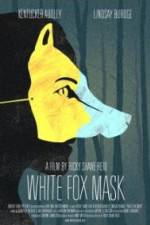 Watch White Fox Mask M4ufreemovies