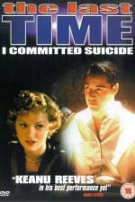 Watch The Last Time I Committed Suicide M4ufreemovies