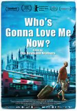 Watch Who\'s Gonna Love Me Now? M4ufreemovies