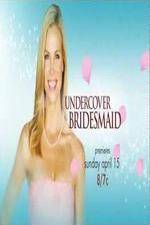 Watch Undercover Bridesmaid M4ufreemovies