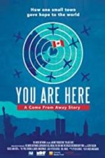 Watch You Are Here: A Come From Away Story M4ufreemovies