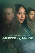 Watch Haunted Harmony Mysteries: Murder in G Major M4ufreemovies