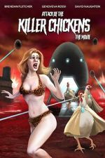Watch Attack of the Killer Chickens: The Movie M4ufreemovies