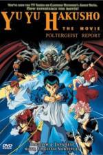 Watch Yu Yu Hakusho Poltergeist Report M4ufreemovies
