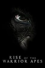 Watch Rise of the Warrior Apes M4ufreemovies