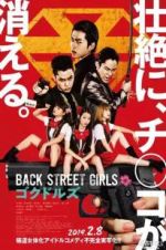 Watch Back Street Girls: Gokudols M4ufreemovies