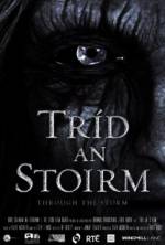 Watch Tríd an Stoirm M4ufreemovies