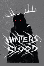 Watch Winter's Blood (Short 2019) M4ufreemovies