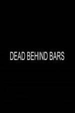 Watch Dead Behind Bars M4ufreemovies
