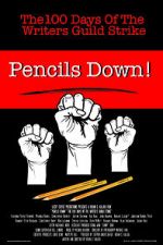 Watch Pencils Down! The 100 Days of the Writers Guild Strike M4ufreemovies