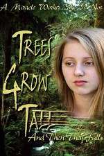 Watch Trees Grow Tall and Then They Fall M4ufreemovies