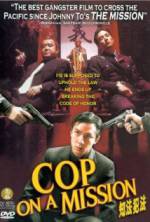 Watch Cop on a Mission M4ufreemovies