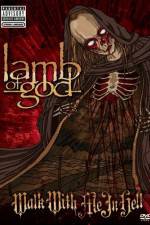 Watch Lamb of God: Walk With Me in Hell M4ufreemovies