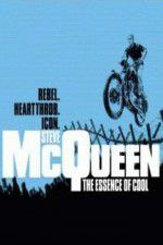 Watch Steve McQueen: The Essence of Cool M4ufreemovies