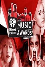 Watch iHeartRadio Music Awards 2014 M4ufreemovies