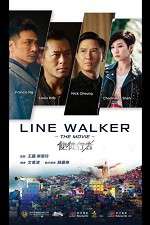 Watch Line Walker M4ufreemovies