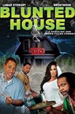 Watch Blunted House: The Movie M4ufreemovies