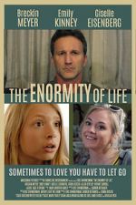 Watch The Enormity of Life M4ufreemovies