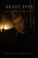 Watch Heavy eyes (Short 2022) M4ufreemovies