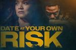 Watch Date at Your Own Risk M4ufreemovies
