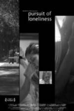 Watch Pursuit of Loneliness M4ufreemovies