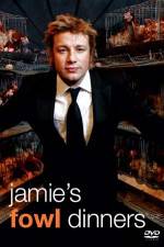Watch Jamie's Fowl Dinners M4ufreemovies