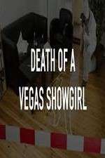 Watch Death of a Vegas Showgirl M4ufreemovies