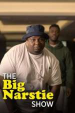 Watch The Big Narstie Show M4ufreemovies