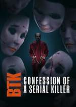 Watch BTK: Confession of a Serial Killer M4ufreemovies