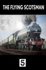 Watch The Unstoppable Flying Scotsman M4ufreemovies