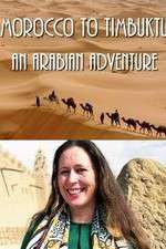 Watch Morocco to Timbuktu: An Arabian Adventure M4ufreemovies