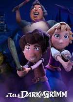 Watch A Tale Dark & Grimm M4ufreemovies