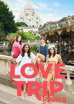Watch Love Trip: Paris M4ufreemovies