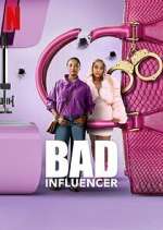 Watch Bad Influencer M4ufreemovies