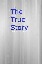 Watch The True Story M4ufreemovies