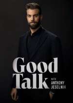 Watch Good Talk with Anthony Jeselnik M4ufreemovies