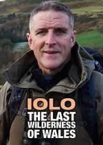 Watch Iolo: The Last Wilderness of Wales M4ufreemovies