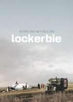 Watch After the Sky Fell on Lockerbie M4ufreemovies
