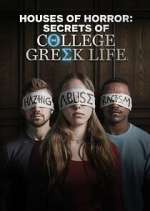 Watch Houses of Horror: Secrets of College Greek Life M4ufreemovies