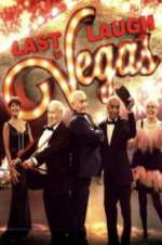 Watch Last Laugh in Vegas M4ufreemovies