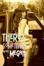 Watch There's Something About Megan M4ufreemovies