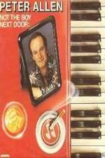 Watch Peter Allen Not the Boy Next Door M4ufreemovies