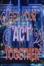 Watch Get Your Act Together M4ufreemovies
