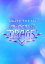 Watch Caravana das Drags M4ufreemovies