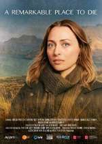Watch A Remarkable Place to Die M4ufreemovies