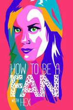 Watch How to Be a Fan with Hex M4ufreemovies