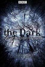 Watch The Dark Natures Nighttime World M4ufreemovies