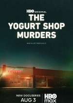 Watch The Yogurt Shop Murders M4ufreemovies