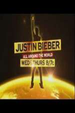 Watch Justin Bieber All Around the World M4ufreemovies