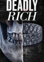 Watch American Greed: Deadly Rich M4ufreemovies